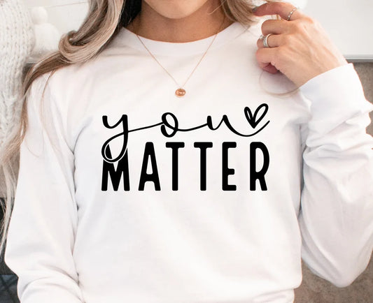 You Matter Tee